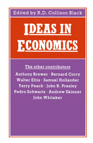 Ideas in Economics: Proceedings of Section F (Economics) of the British Association for the Advancement of Science, Strathclyde, 1985
