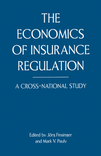 The Economics of Insurance Regulation: A Cross-National Study