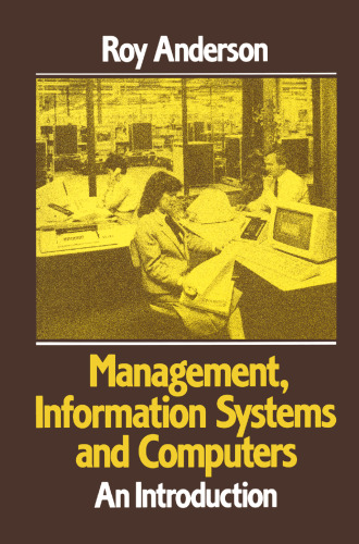Management, Information Systems and Computers: An Introduction