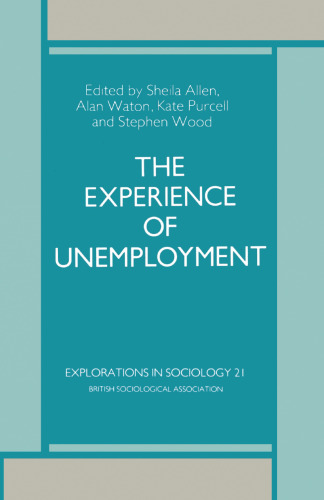 The Experience Of Unemployment