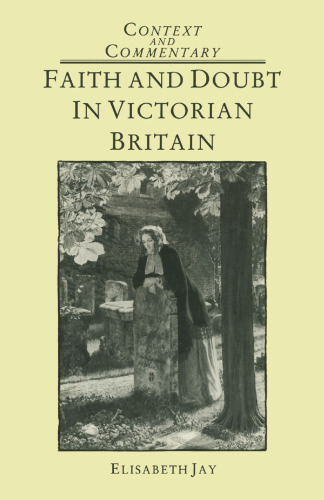 Faith and Doubt in Victorian Britain