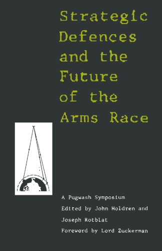 Strategic Defences and the Future of the Arms Race