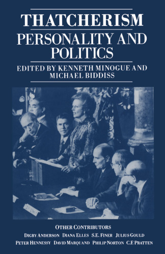Thatcherism: Personality and Politics