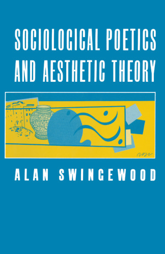 Sociological Poetics and Aesthetic Theory