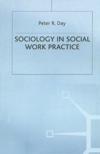 Sociology in Social Work Practice