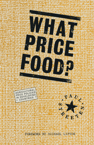 What Price Food?: Agricultural Price Policies in Developing Countries