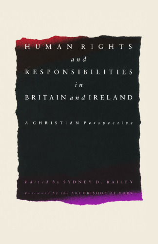 Human Rights and Responsibilities in Britain and Ireland: A Christian Perspective