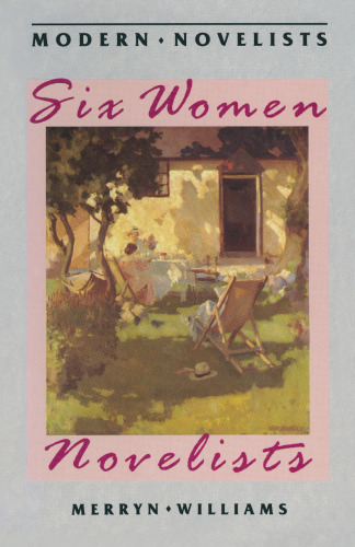 Six Women Novelists