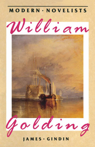 Macmillan Modern Novelists: William Golding