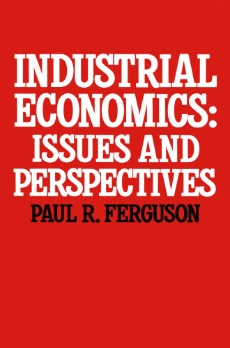 Industrial Economics: Issues and Perspectives