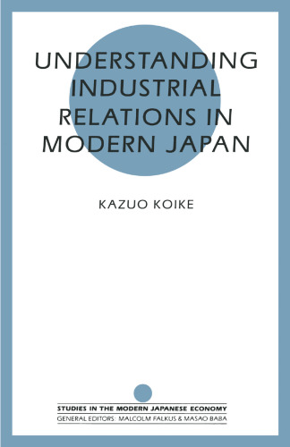 Understanding Industrial Relations in Modern Japan