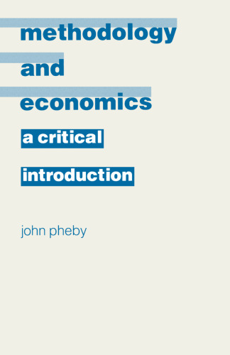 Methodology and Economics: A Critical Introduction