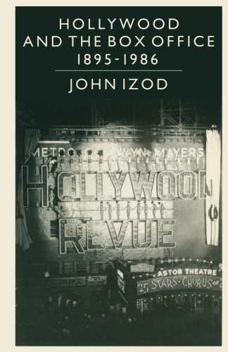 Hollywood and the Box Office, 1895–1986