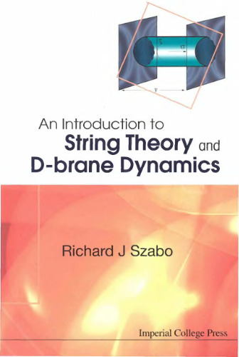 An Introduction to String Theory and D-Brane Dynamics