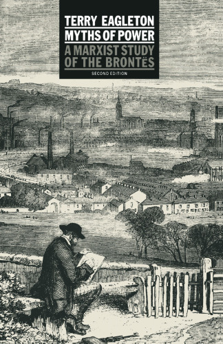 Myths of Power: A Marxist Study of the Brontës