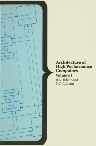 Architecture of High Performance Computers: Volume I: Uniprocessors and vector processors