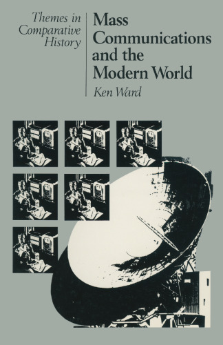 Mass Communications and the Modern World