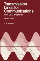 Transmission Lines for Communications: with CAD programs