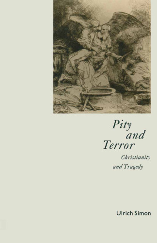Pity and Terror: Christianity and Tragedy