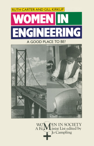 Women in Engineering: A Good Place To Be?