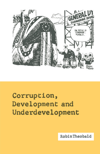 Corruption, Development and Underdevelopment