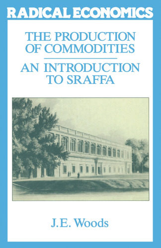 The Production of Commodities: An Introduction to Sraffa