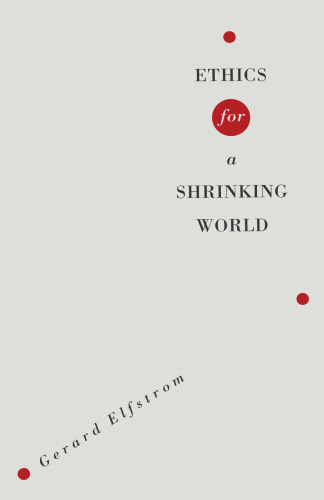 Ethics for a Shrinking World