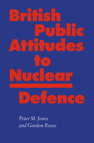 British Public Attitudes to Nuclear Defence