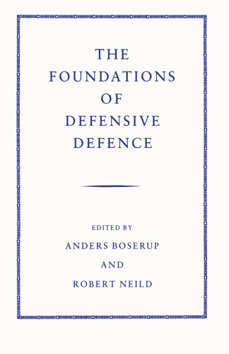 The Foundations of Defensive Defence
