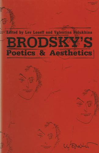 Brodsky’s Poetics and Aesthetics
