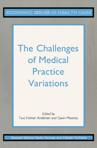 The Challenges of Medical Practice Variations