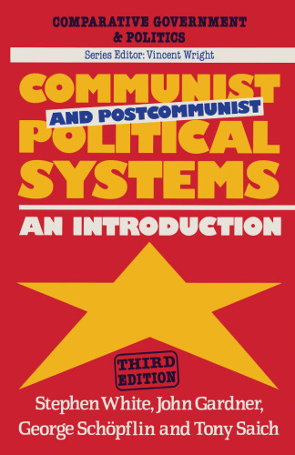 Communist and Postcommunist Political Systems: An Introduction
