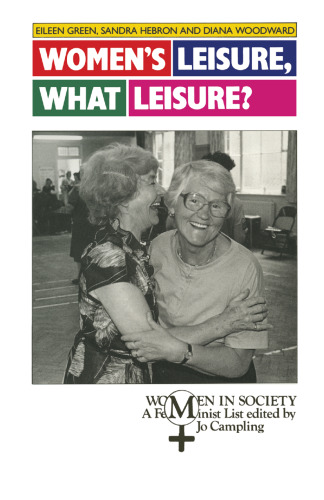 Women’s Leisure, What Leisure?