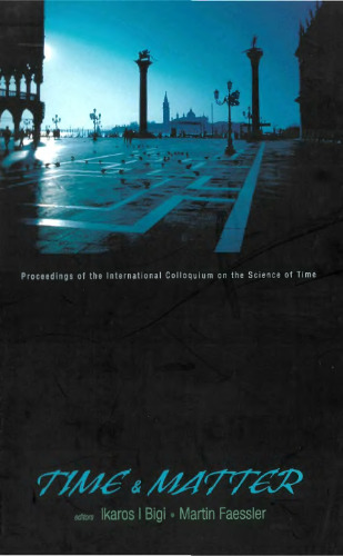 Time and matter: Proceedings of the international colloquium on the science of time