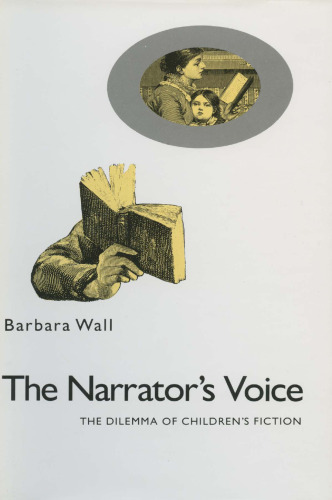 The Narrator’s Voice: The Dilemma of Children’s Fiction