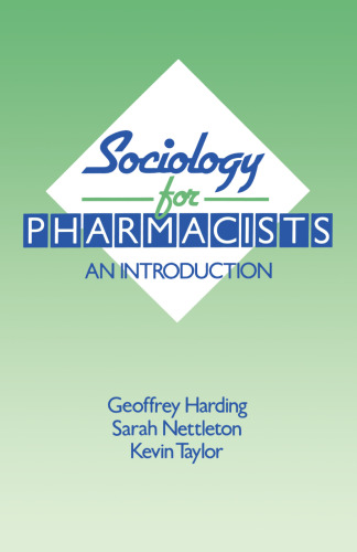 Sociology for Pharmacists: An Introduction