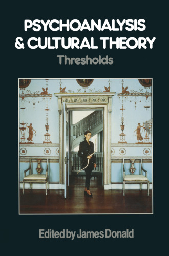 Psychoanalysis and Cultural Theory: Thresholds: Thresholds