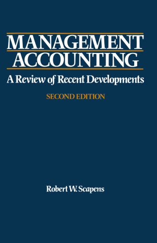 Management Accounting: A Review of Contemporary Developments