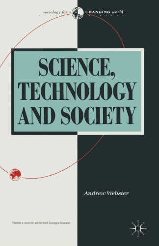 Science, Technology and Society: New Directions