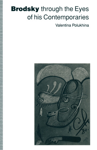 Brodsky through the Eyes of his Contemporaries