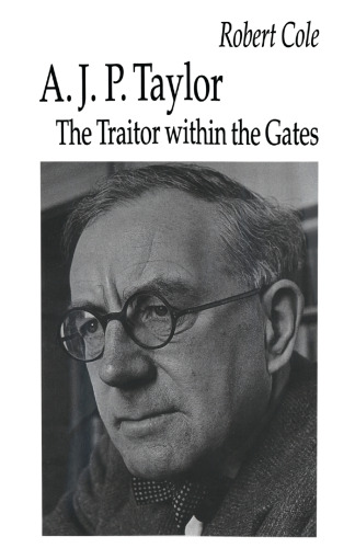 A. J. P. Taylor: The Traitor within the Gates