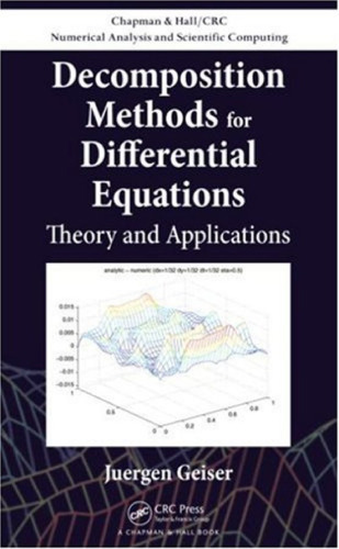 Decomposition methods for differential equations: theory and applications