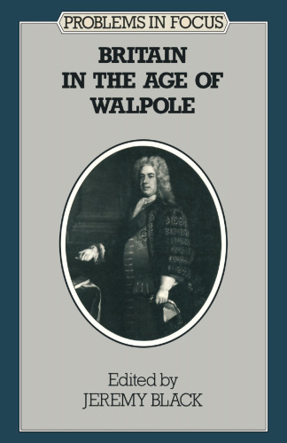 Britain in the Age of Walpole