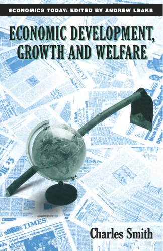 Economic Development, Growth and Welfare