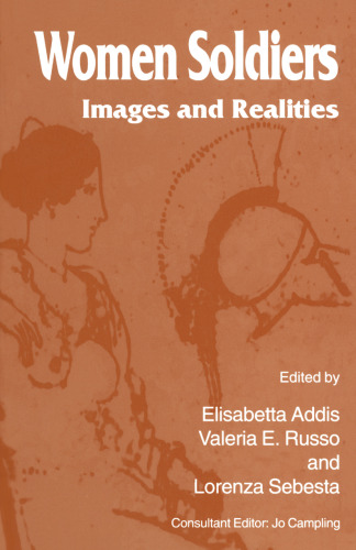 Women Soldiers: Images and Realities