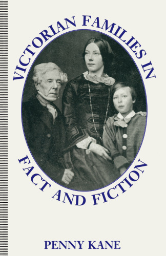 Victorian Families in Fact and Fiction