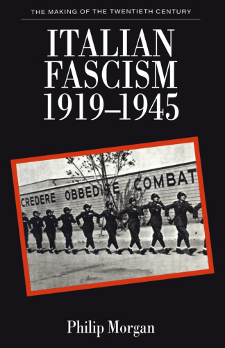 Italian Fascism, 1919–1945