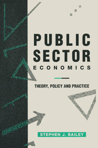 Public Sector Economics: Theory, Policy and Practice