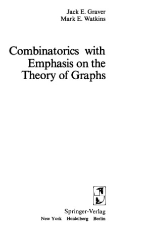 Combinatorics with Emphasis on the Theory of Graphs