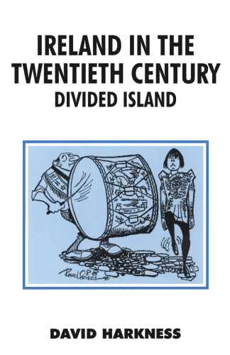 Ireland in the Twentieth Century: Divided Island